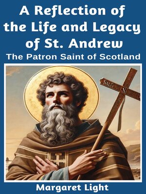 cover image of A Reflection of the Life and Legacy of St Andrew